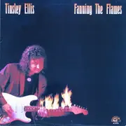 LP - Tinsley Ellis - Fanning The Flames