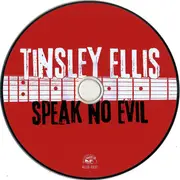 CD - Tinsley Ellis - Speak No Evil