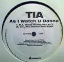 12'' - Tia - As I Watch U Dance