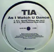 Tia - As I Watch U Dance