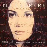 Tia Carrere - State Of Grace / I Wanna Come Home With You Tonight