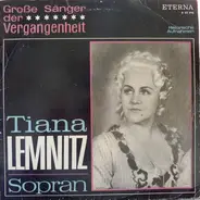 Tiana Lemnitz - Tiana Lemnitz, Sopran