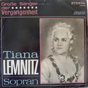 Tiana Lemnitz - Tiana Lemnitz, Sopran