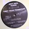 12inch Vinyl Single - Tibet Team Frankfurt - Future & Destiny
