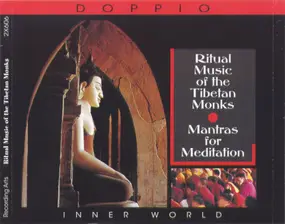 Tibetan Monks - Ritual Music Of The Tibetan Monks - Mantras For Meditation