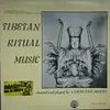 LP - Tibetan Monks - Tibetan Ritual Music Chanted And Played By Lamas And Monks