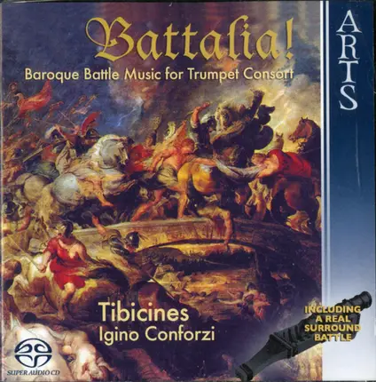 Tibicines , Igino Conforzi - Battalia! Baroque Battle Music For Trumpet Consort