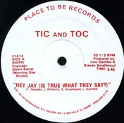 Tic Toc - Hey Jay (Is It True What They Say?)