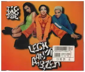 Tic Tac Toe - Leck Mich am a,B,Zeh