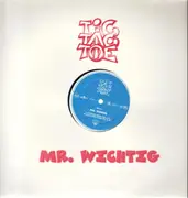 12inch Vinyl Single - Tic Tac Toe - Mr. Wichtig