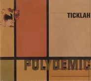 Ticklah - Polydemic