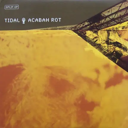 Tidal / Acabah Rot - Split EP