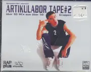 MC - Tide / Mad Maks / TAS a.o. - Artikulabor Tape #2