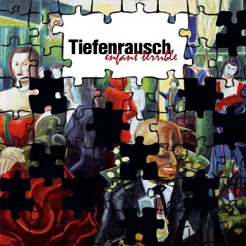 Tiefenrausch - Enfant Terrible
