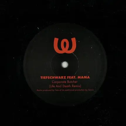Tiefschwarz Feat. Mama - Corporate Butcher