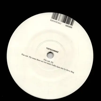 TIEFSCHWARZ - FLY (STEVE BUG MIX)
