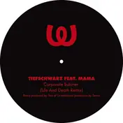 Tiefschwarz Feat. Mama - Corporate Butcher Remixes (lim.ed)