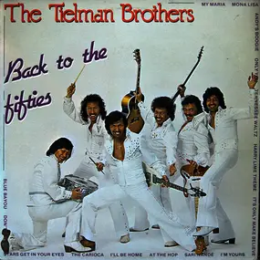 Tielman Brothers - Back To The Fifties