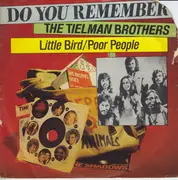 7inch Vinyl Single - Tielman Brothers - Little Bird / Poor People