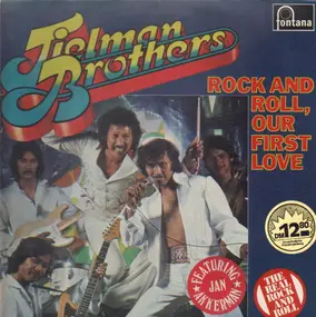 Tielman Brothers - Rock And Roll, Our FIrst Love