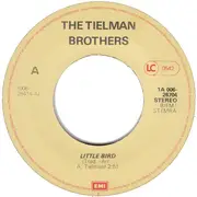 7inch Vinyl Single - Tielman Brothers - Little Bird / Poor People