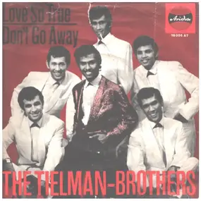 Tielman Brothers - Love So True