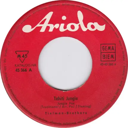 Tielman Brothers - Tahiti Jungle / Fern Am Amazonas