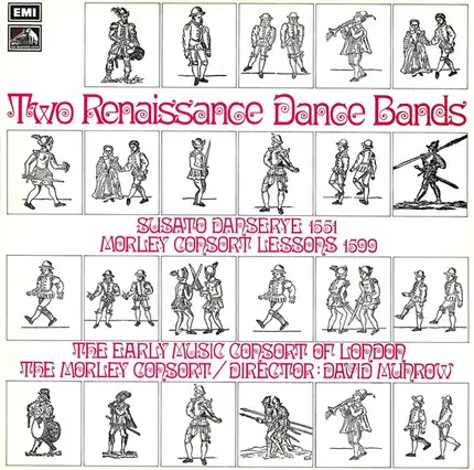 The Early Music Consort Of London / The Morley Consort - Two Renaissance Dance Bands