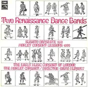 The Early Music Consort Of London - Two Renaissance Dance Bands