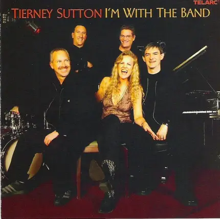 Tierney Sutton - I'm with the Band