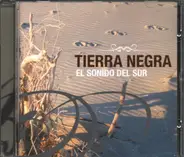 Tierra Negra - EL Sonido del Sur