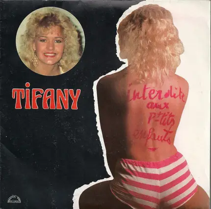 Tifany - Interdite Aux P'tits Enfants