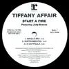 12'' - Tiffany Affair Featuring Jody Breeze - Start A Fire
