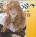 7'' - Tiffany - All This Time
