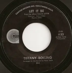 Tiffany Bolling - Let It Be / Thank God The War Is Over