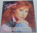7'' - Tiffany - Could've Been - Silver Injection Labels