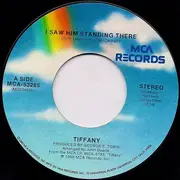 7'' - Tiffany - I Saw Him Standing There