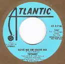 7inch Vinyl Single - Tiffany - Love Me Or Leave Me