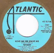 Tiffany - Love Me Or Leave Me