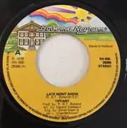 7inch Vinyl Single - Tiffany - Late Night Show