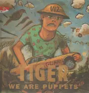 Tiger - We Are Puppets