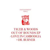 Tiger & Woods - Out Of Bounds Ep