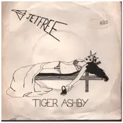 7inch Vinyl Single - Tiger Ashby - Jetfree