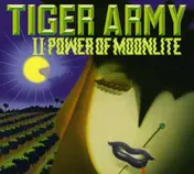 Tiger Army - Tiger Army 2:The Power Of Moonlite
