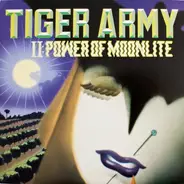 Tiger Army - II: Power Of Moonlite