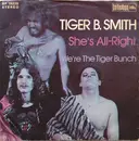 7inch Vinyl Single - Tiger B. Smith - She's All-Right