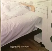 Tiger Baby - Lost in You
