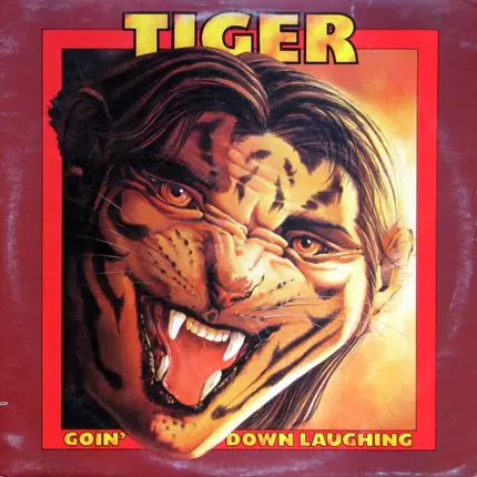 Tiger - Goin' Down Laughing