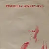 7inch Vinyl Single - Tiger Lily - Monkey Jive
