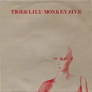 Tiger Lily - Monkey Jive